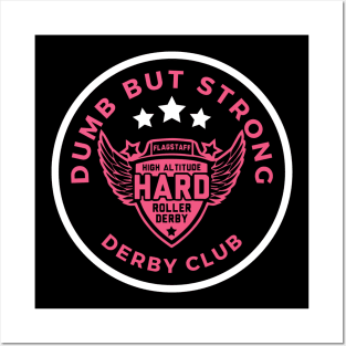 Dumb But Strong Derby Shirt Posters and Art